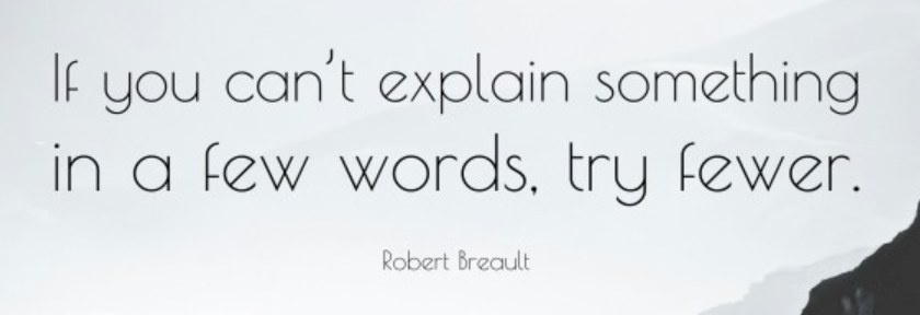 use less words