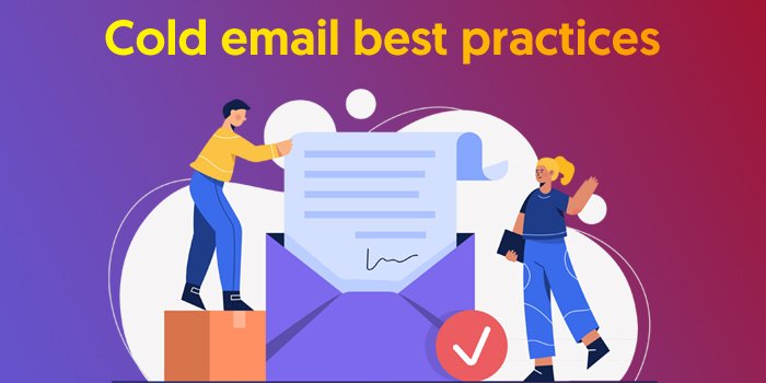 Cold email best practices